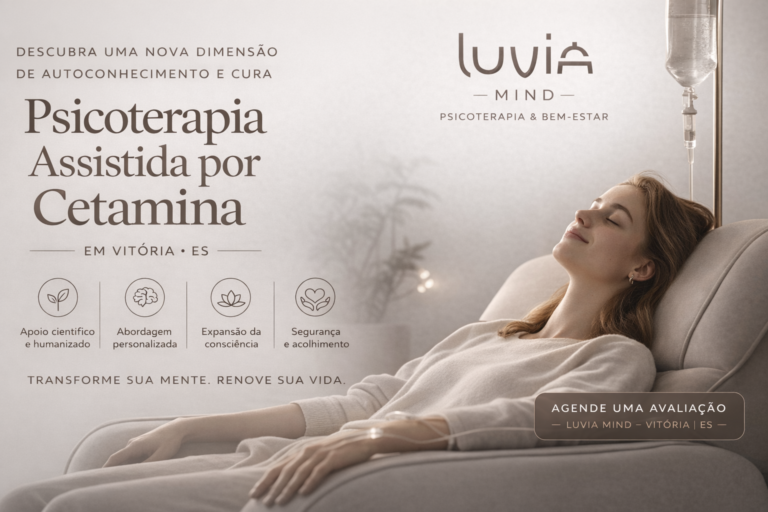 Psicoterapia Assistida por Cetamina em Vitória ES | Luvia Mind